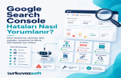 Google Search Console Hataları Nasıl Yorumlanır? 2026 Rehberi